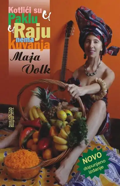 Kotlici su u paklu, u raju nema kuvanja - Paperback