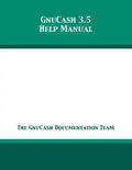 GnuCash 3.5 Help Manual - Paperback