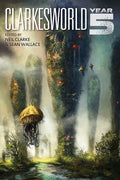 Clarkesworld: Year Five - Paperback