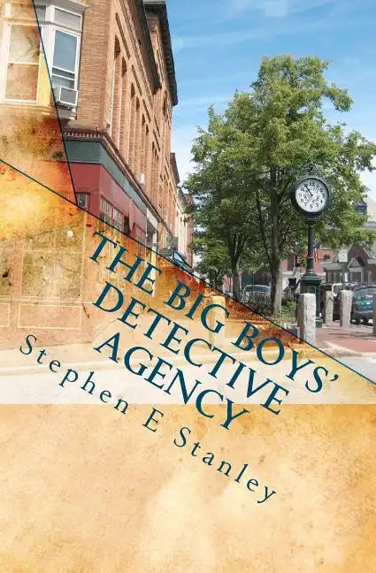 The Big Boys' Detective Agency: A Jesse Ashworth Mystery - Paperback