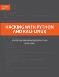 Hacking with Python and Kali-Linux: Develop your own Hackingtools with Python in Kali-Linux - Paperback