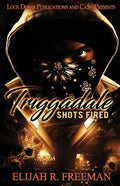 Triggadale: Shots Fired - Paperback