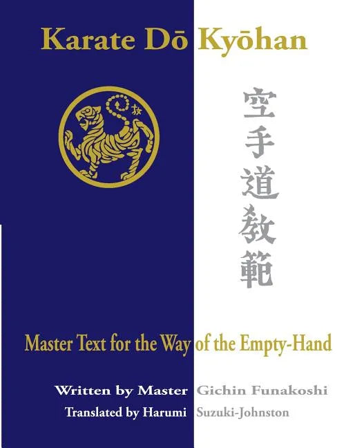 Karate Do Kyohan: Master Text for the Way of the Empty-Hand - Paperback