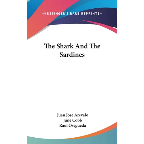 The Shark And The Sardines - Hardcover