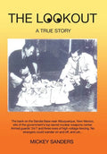 The Lookout: A True Story - Hardcover