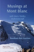 Musings at Mont Blanc: with Mary Shelley Wollstonecraft - Paperback
