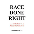 Race Done Right - Paperback