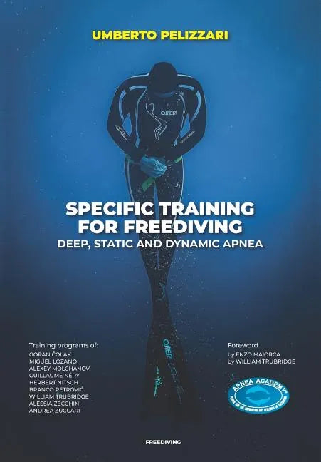 Specific Training for Freediving Deep, Static and Dynamic Apnea - Paperback