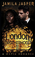 The London Brotherhood II: A Mafia Romance - Paperback