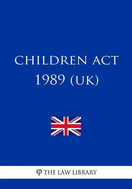 Children Act 1989 - Paperback