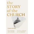 The Story of the Church: 4th edition - Paperback