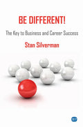 Be Different!: The Key to Business and Career Success - Paperback