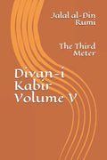 Divan-i Kabir, Volume V: The Third Meter - Paperback