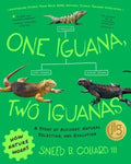 One Iguana, Two Iguanas: A Story of Accident, Natural Selection, and Evolution - Paperback