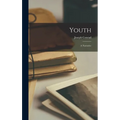 Youth: A Narrative - Hardcover