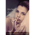 After Sex?: On Writing since Queer Theory - Paperback