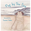 Pug by the Sea - Hardcover