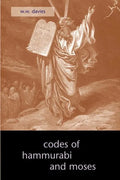 The Codes of Hammurabi and Moses - Paperback