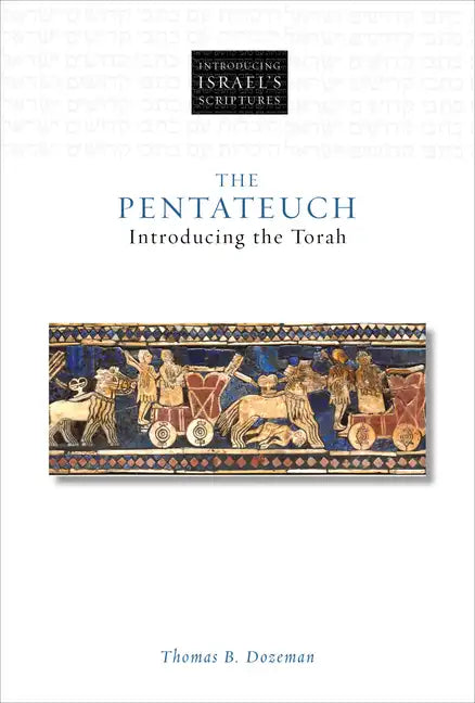 The Pentateuch: Introducing the Torah - Hardcover