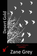 Desert Gold - Paperback