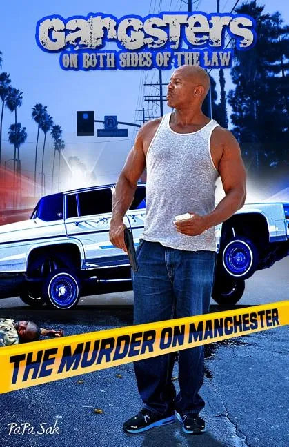 Gangsters on Both Sides of the Law: The Murder on Manchester - Paperback