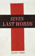 The Seven Last Words - Paperback