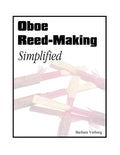 Oboe Reed-Making Simplified - Paperback