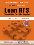 Lean Rfs (Repetitive Flexible Supply): Putting the Pieces Together - Paperback