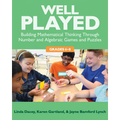 Well Played, Grades 6-8: Building Mathematical Thinking Through Number and Algebraic Games and Puzzles - Paperback