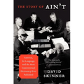 The Story of Ain't - Paperback