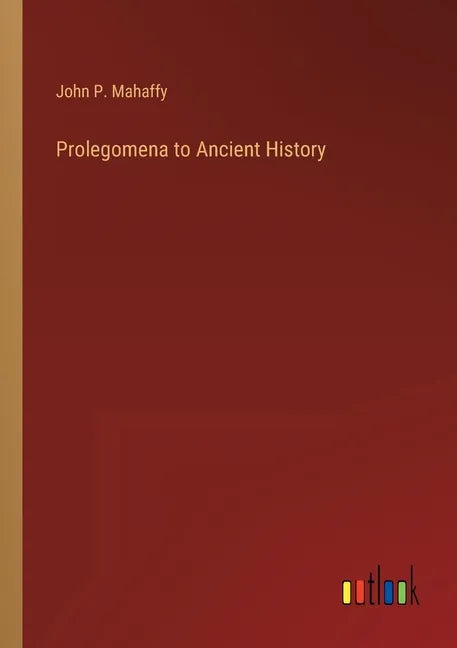 Prolegomena to Ancient History - Paperback