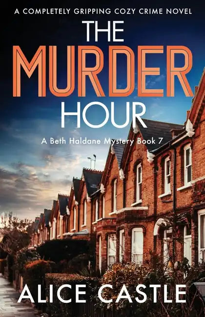 The Murder Hour: A completely gripping cozy crime novel - Paperback