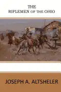 The Riflemen of the Ohio - Paperback