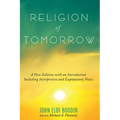 Religion of Tomorrow - Hardcover