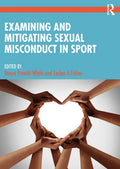 Examining and Mitigating Sexual Misconduct in Sport - Paperback