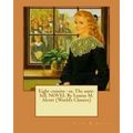 Eight cousins: or, The aunt-hill. NOVEL By Louisa M. Alcott (World's Classics) - Paperback