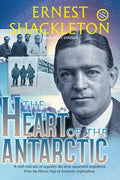 The Heart of the Antarctic (Annotated, Large Print): Vol I and II - Paperback