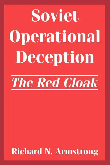 Soviet Operational Deception: The Red Cloak - Paperback