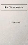 Ruy Diaz de Mendoza - Paperback