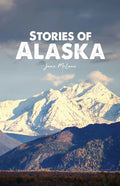 Stories of Alaska - Paperback