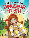 The Girl With The Dinosaur Tooth - Hardcover