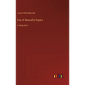 Five of Maxwell's Papers: in large print - Hardcover