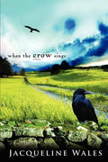 When the Crow Sings - Paperback