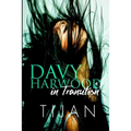 Davy Harwood in Transition - Paperback