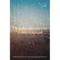 Deep Transformations: A Theory of Degrowth - Paperback