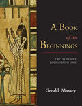 A Book of the Beginnings [TWO VOLUMES BOUND INTO ONE] - Paperback