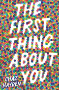 The First Thing about You - Hardcover