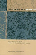 Watching the Perseids: The Backwaters Press Twentieth Anniversary Anthology - Paperback