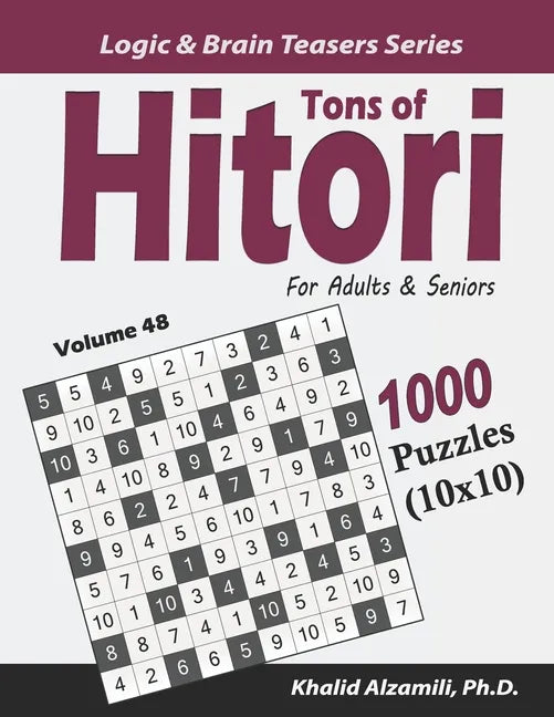 Tons of Hitori for Adults & Seniors: 1000 Puzzles (10x10) - Paperback