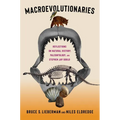 Macroevolutionaries: Reflections on Natural History, Paleontology, and Stephen Jay Gould - Hardcover